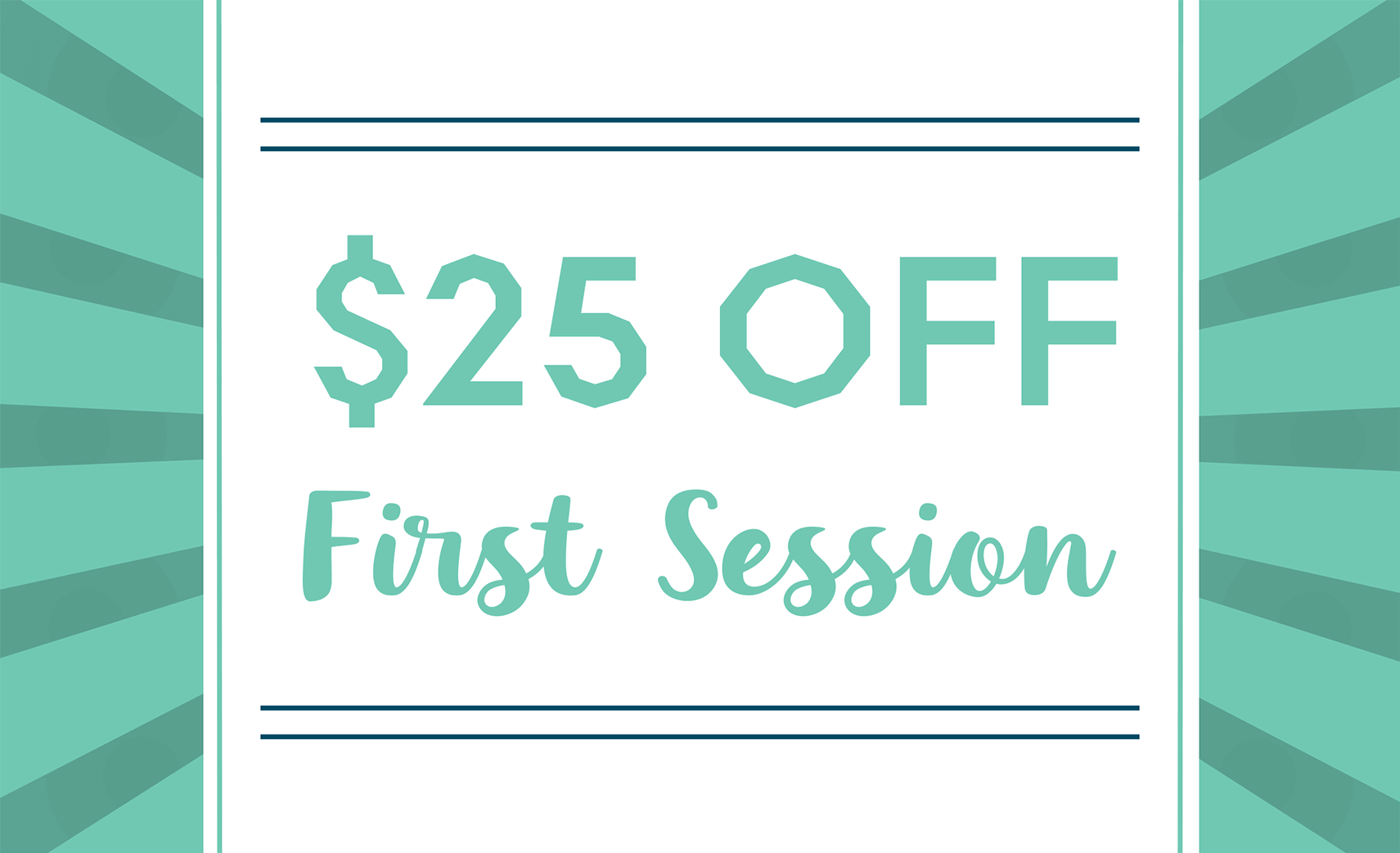 $25 Off First Session First Session Spa Discount for $25 Off