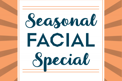 Seasonal Facial Special