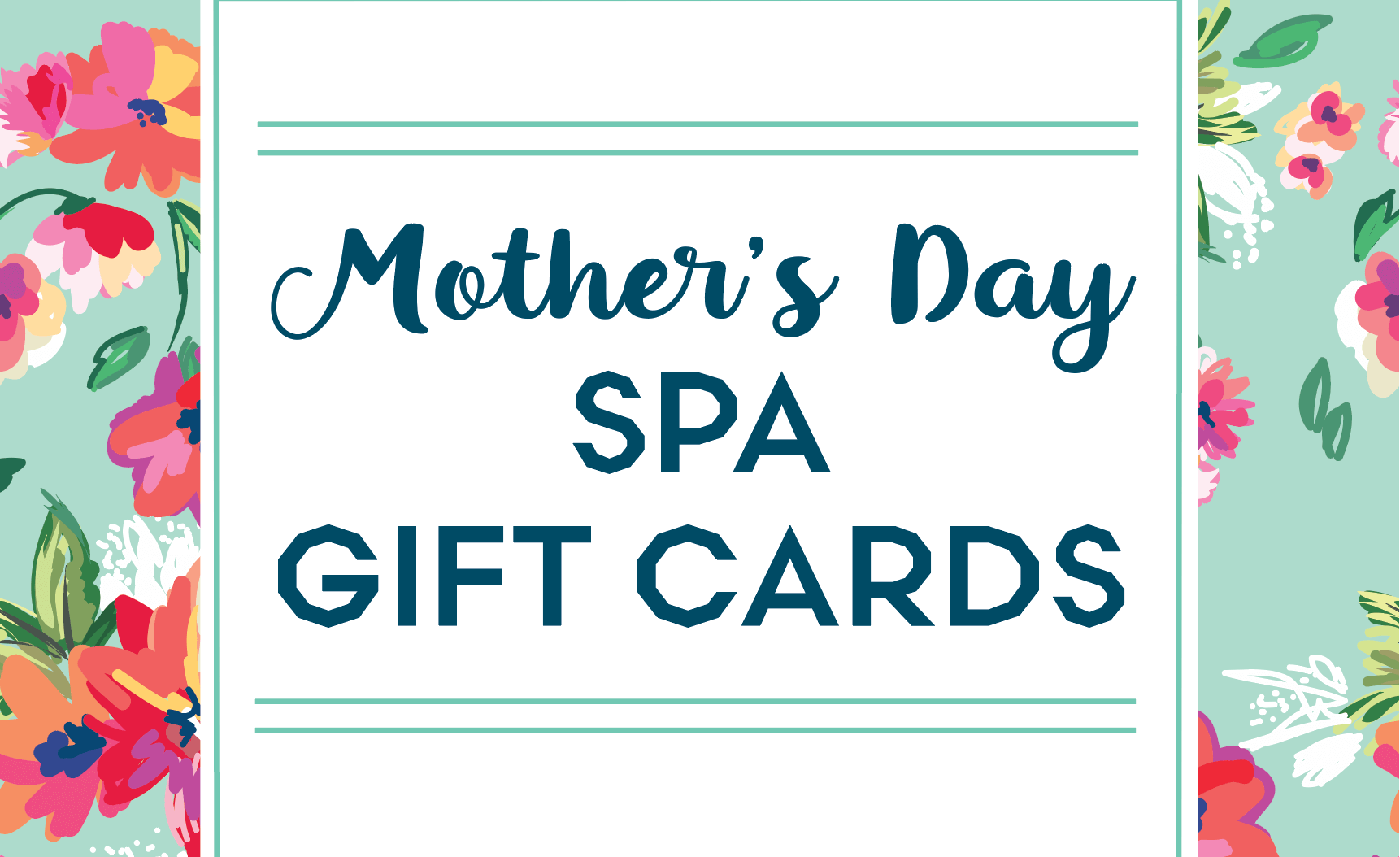 Mother’s Day Spa Gift Cards
