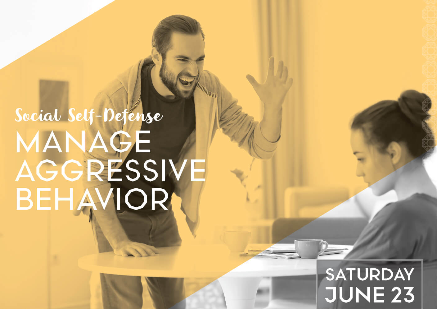 Social Self-Defense: How to Manage Aggressive Behavior