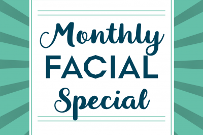 Monthly Facial Special