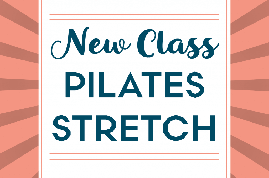 New Pilates Stretch Class Banner