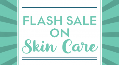 Flash Sale on Skin Care