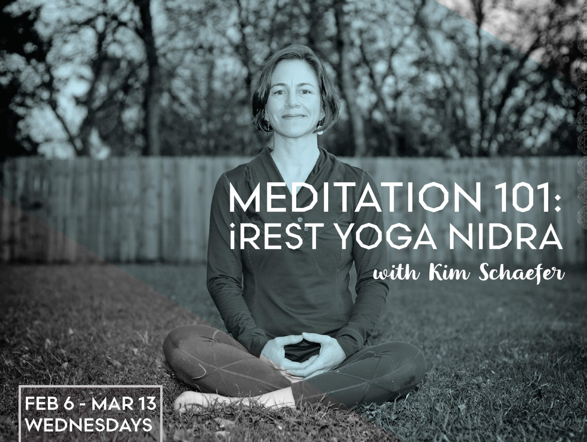 Meditation 101: iRest Yoga Nidra Meditation 101: iRest Yoga Nidra