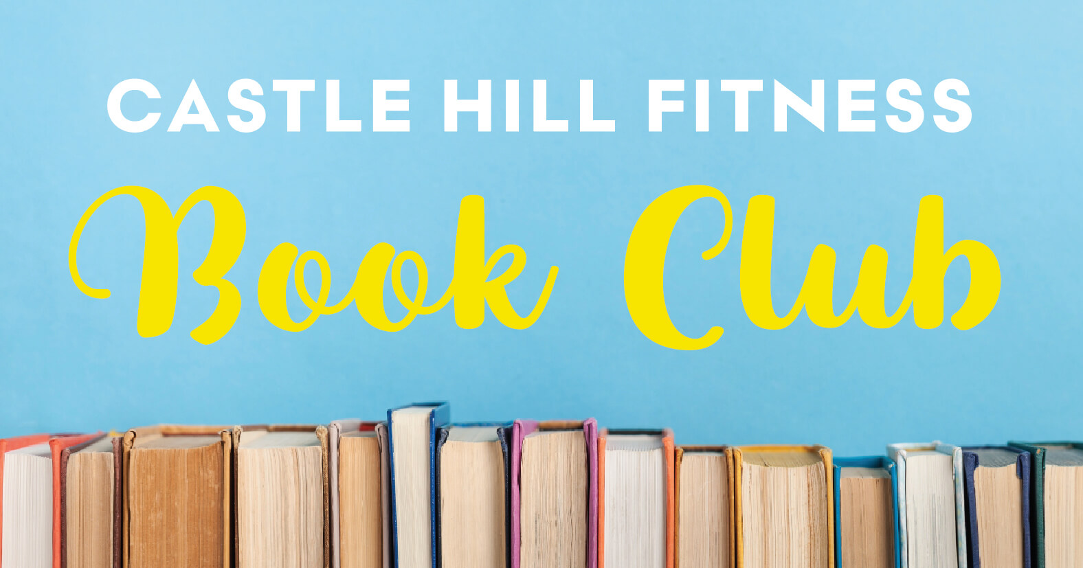 Castle Hill Fitness Book Club Castle Hill Fitness Downtown