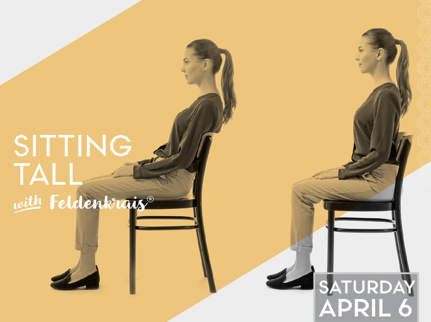 Sitting Tall with Feldenkrais®: Weekend Workshop Sitting Tall with Feldenkrais®: Weekend Workshop