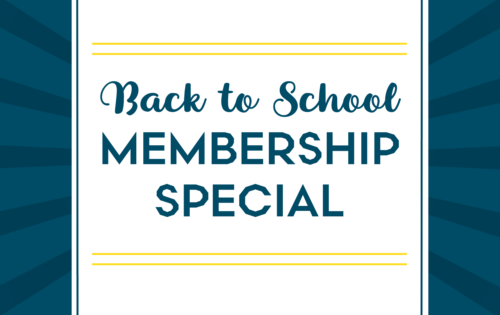 Making Back to School Easier with an August Membership Special