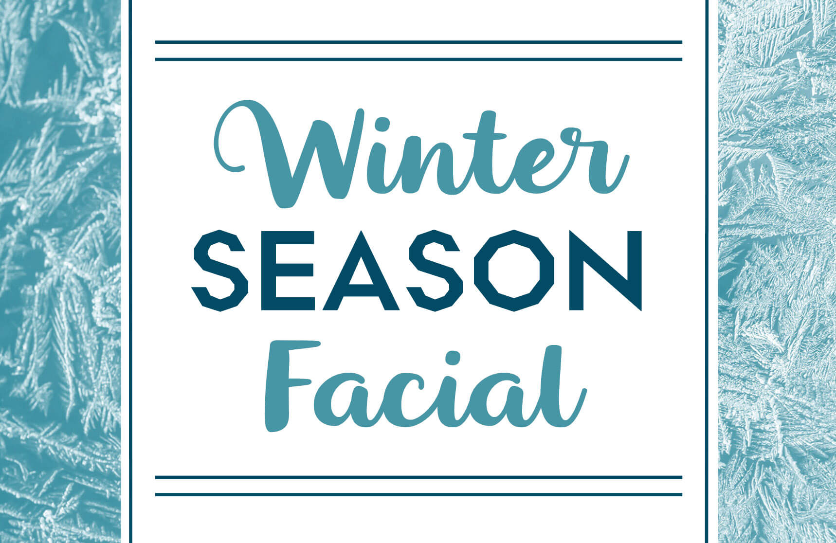 Winter Skin Facial Special