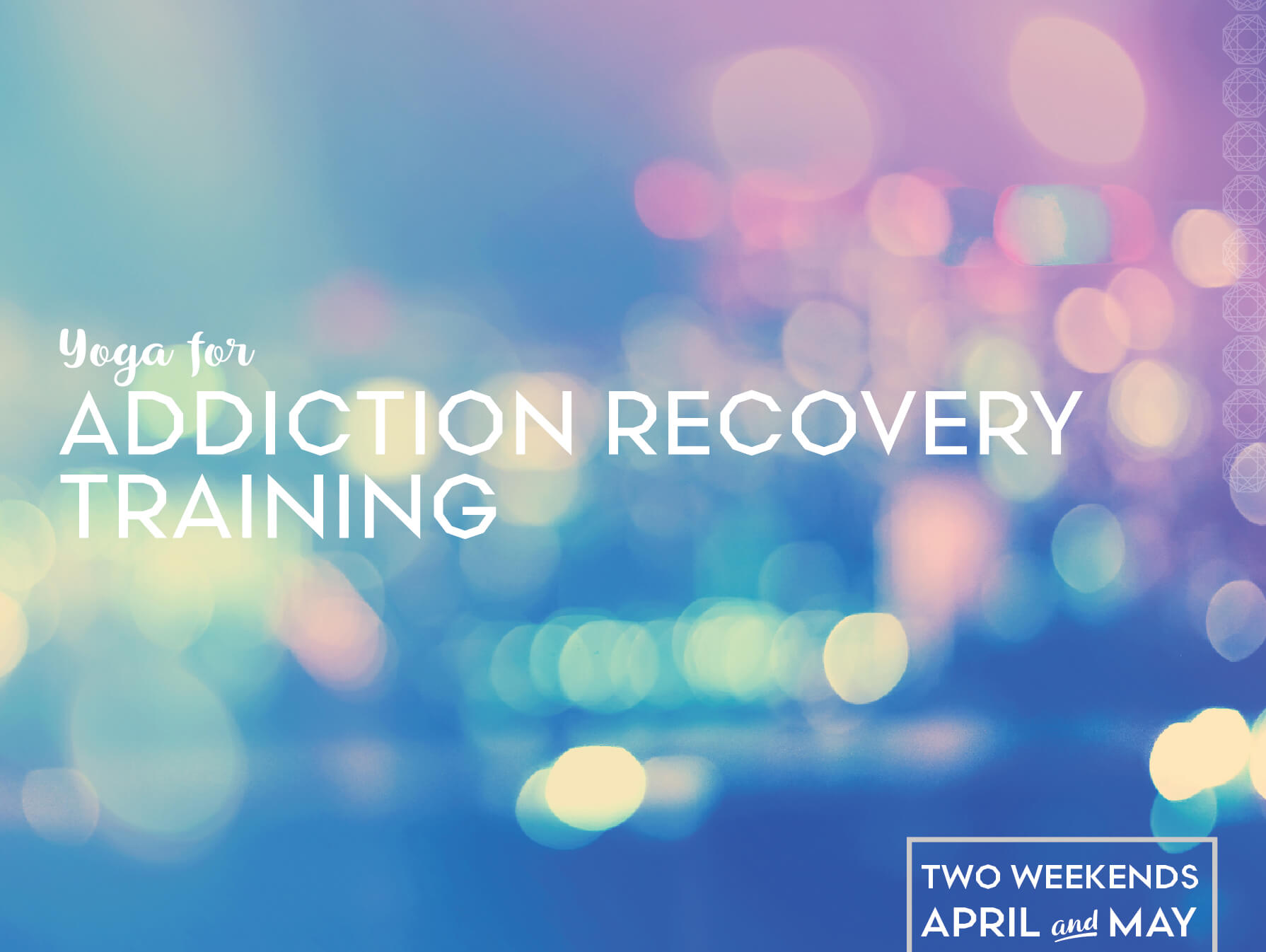 Yoga for Addiction and Recovery Training