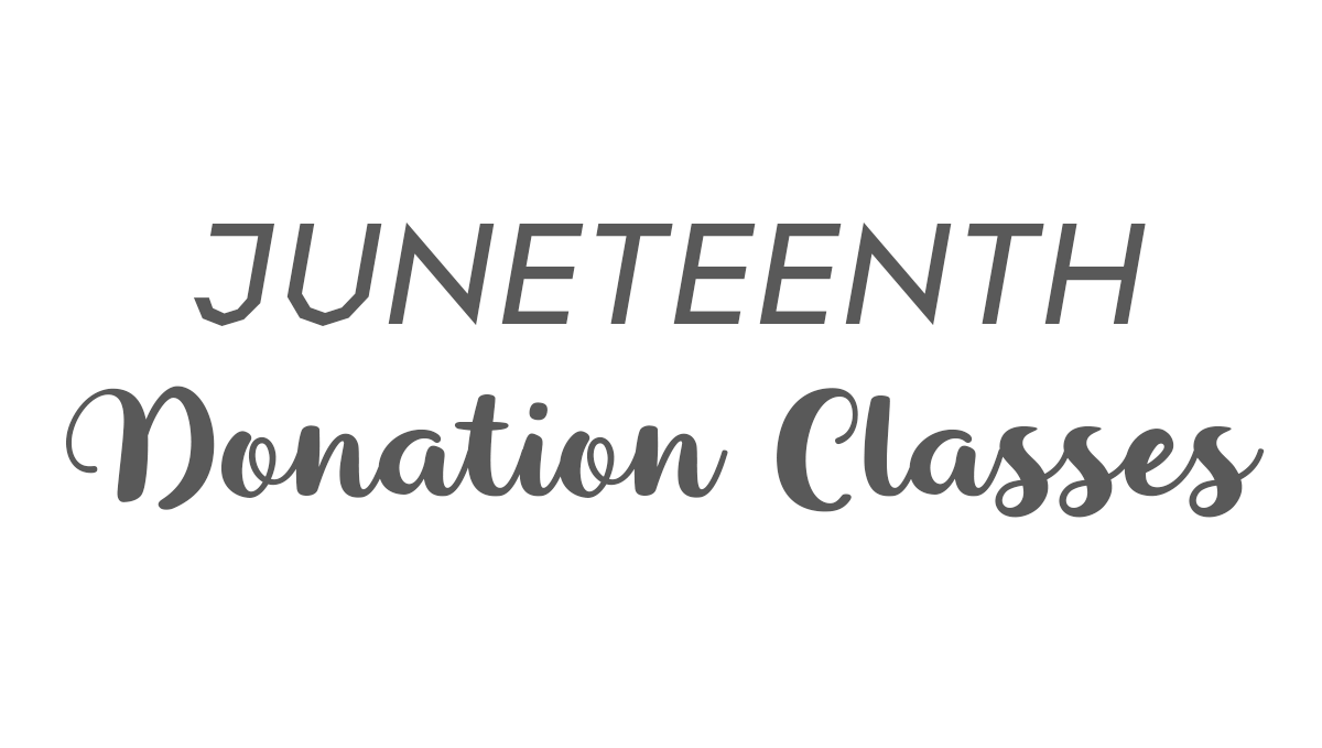 Juneteenth Donation Classes: Benefiting Six Square Austin