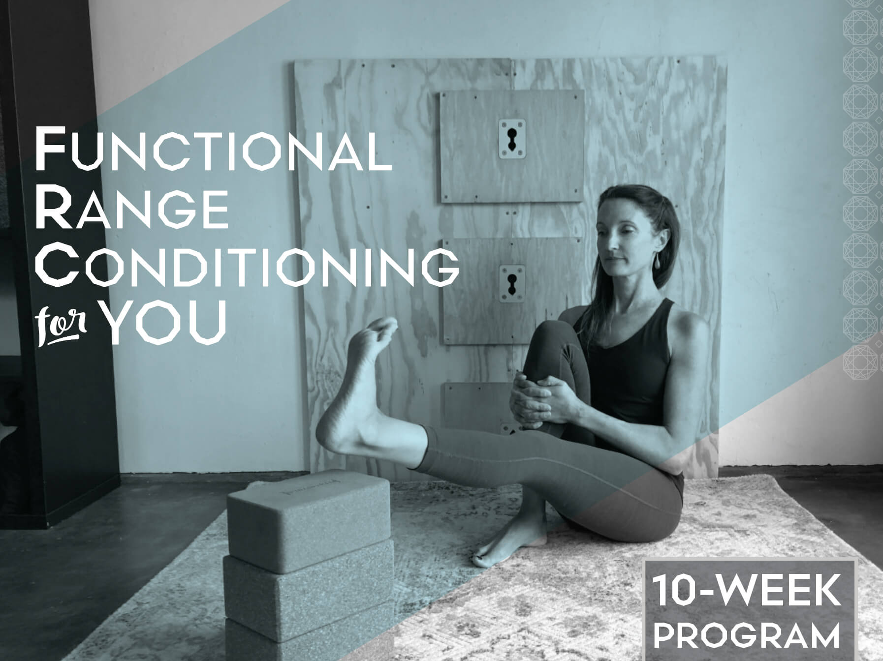 Functional Range Conditioning For You