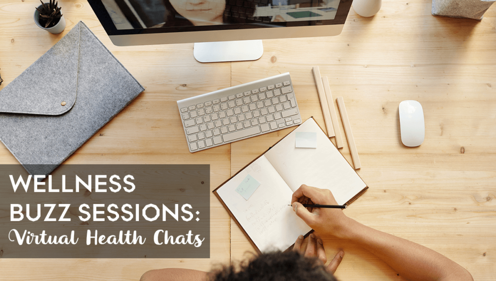 Buzz Sessions: Virtual Health Discussions