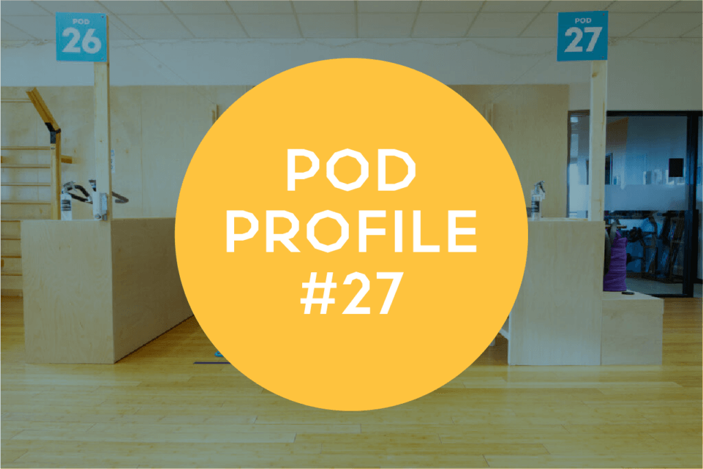 Pod Profile: MindBody Pod 27 Workout Pod Profile MindBody Pod 27