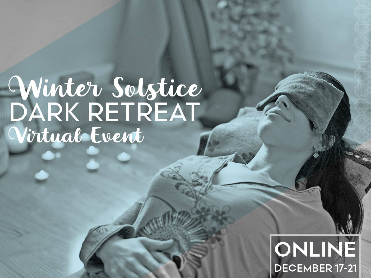 Winter Solstice Dark Retreat