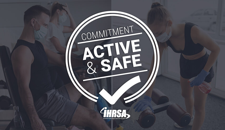 IHRSA Active and Safe Commitment