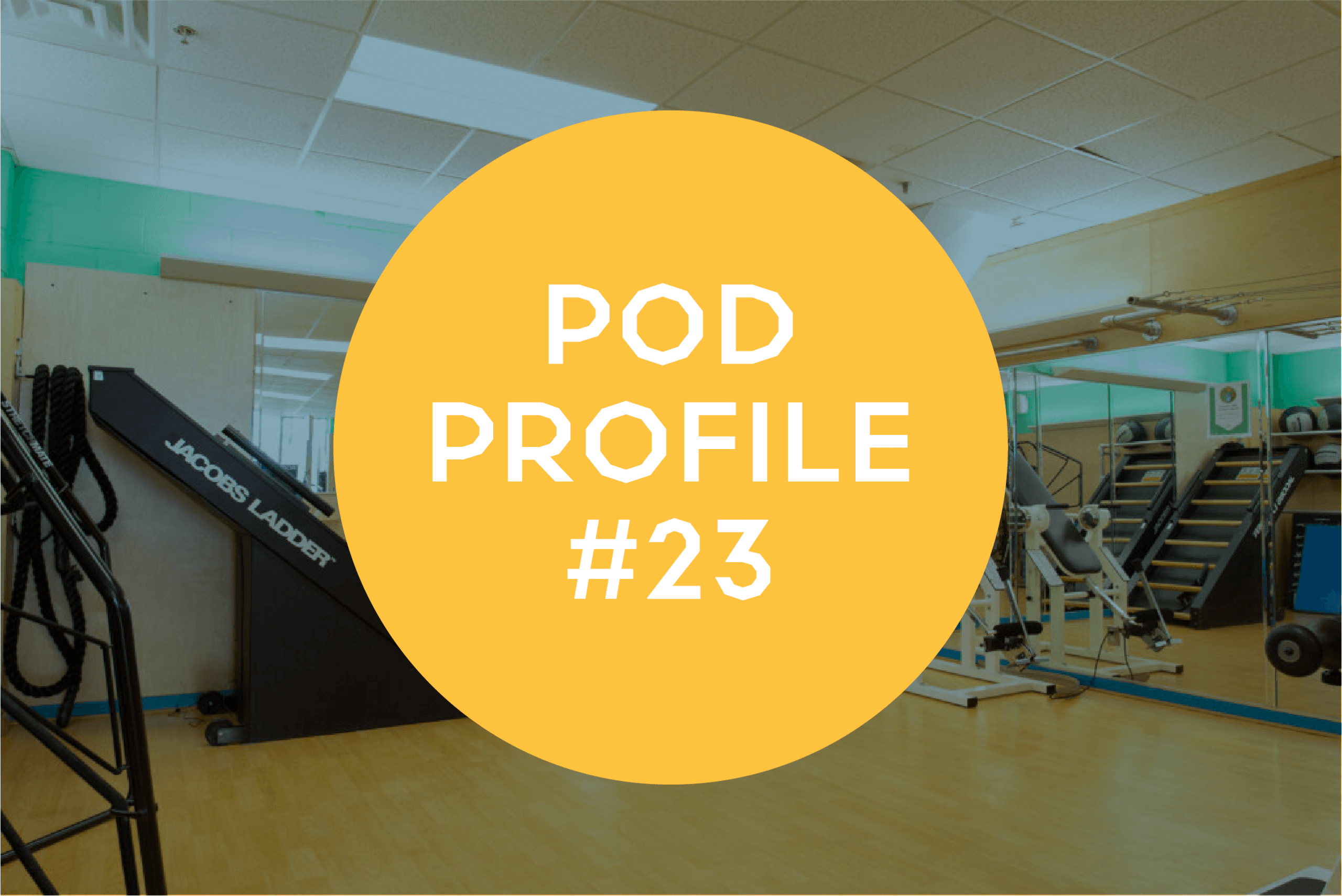 Pod Profile: Stretch Room Pod 23