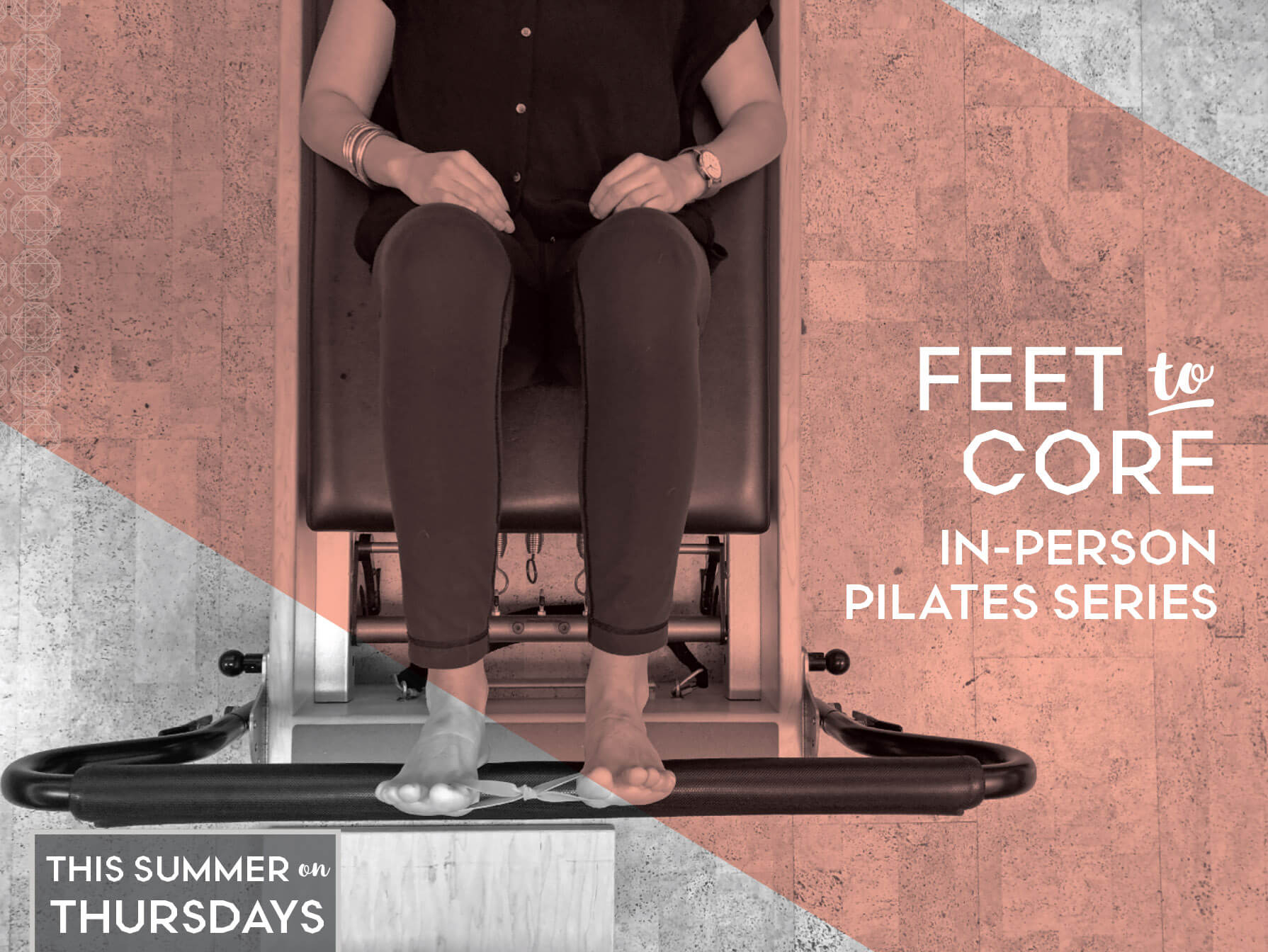 Feet to Core Connection: PIlates Series