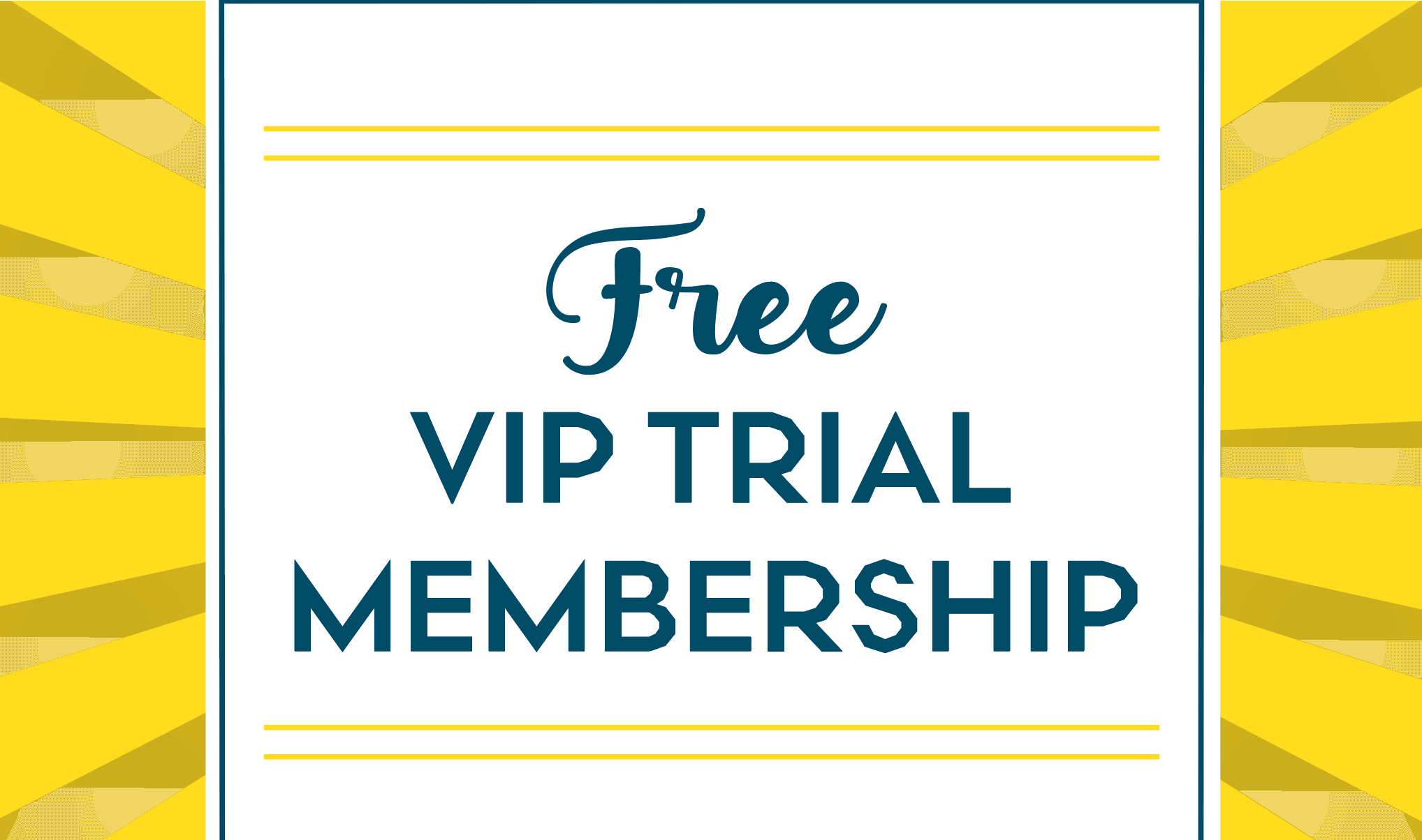 Free 3-Day VIP Trial Membership Burst