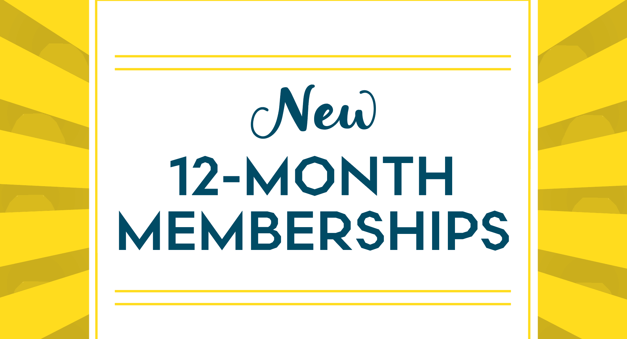 New! Annual Memberships