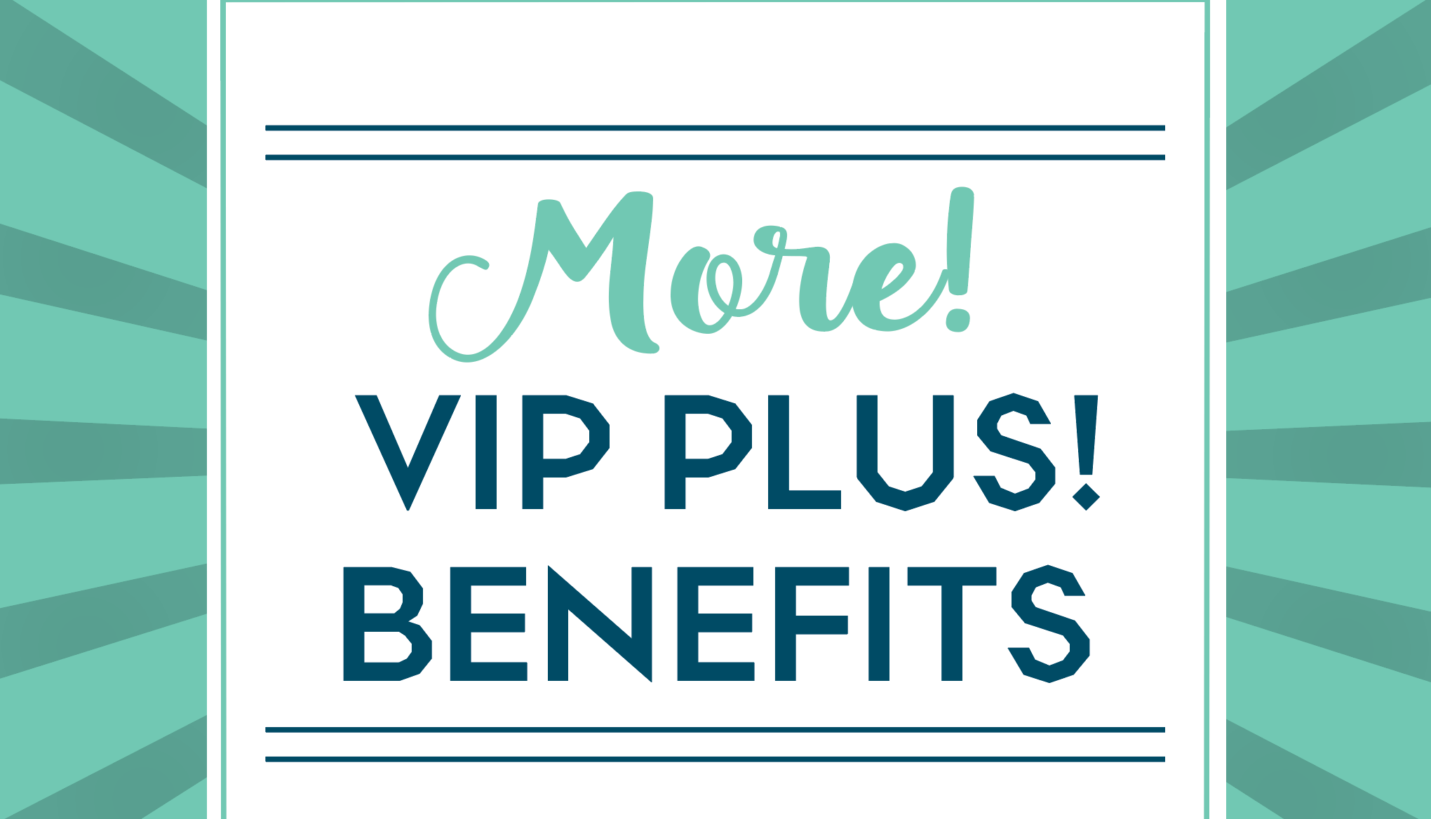 Promo Burst for Expanded VIP Plus! Spa Benefits