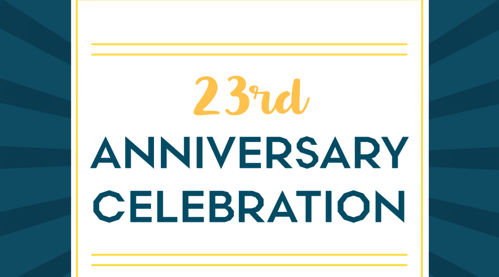 23rd Anniversary Celebration