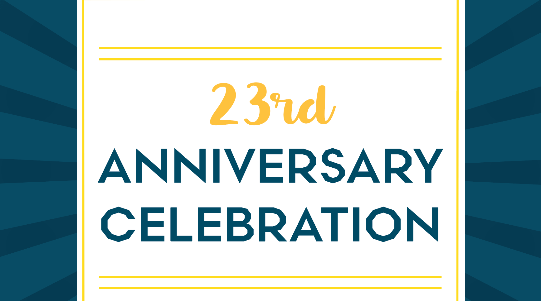 23rd Anniversary Celebration