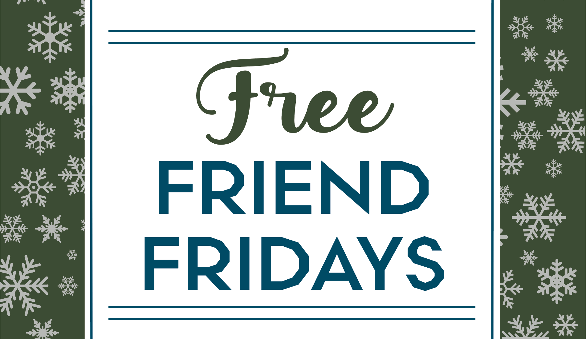 Free Friend Fridays